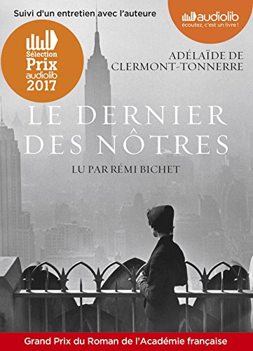 le dernier des nôtres - rémi bichet  