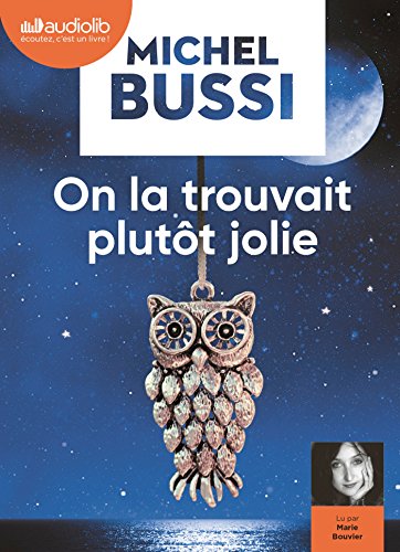 on la trouvait plutot jolie