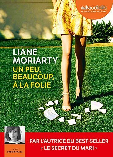 un peu, beaucoup, à la folie  
