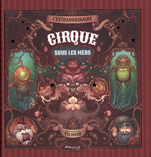 [l']extraordinaire cirque sous les mers