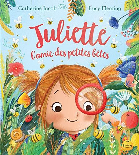 juliette l'amie des petites bêtes