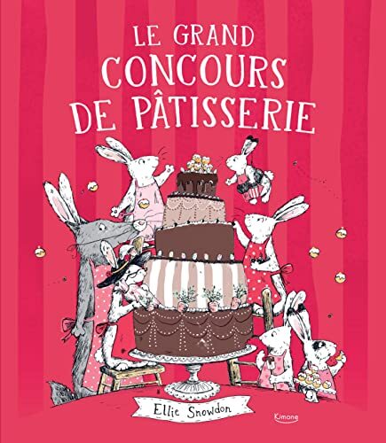 le grand concours de pâtisserie  