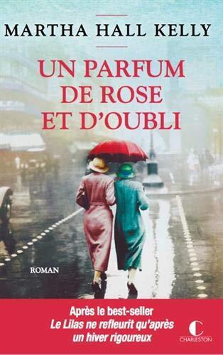 un parfum de rose et d'oubli  