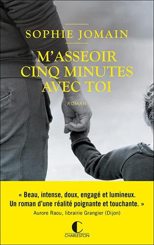 m'asseoir cinq minutes avec toi