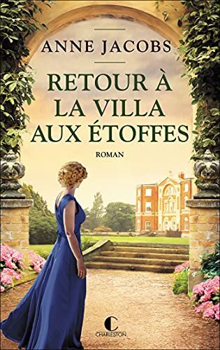 la villa aux étoffes, t04. retour à la villa aux étoffes  