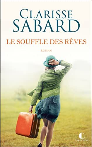 le souffle des rêves  