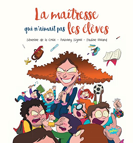 la maîtresse qui n'aimait pas les élèves   [2]
