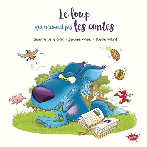 le loup qui n'aimait pas les contes   [06]