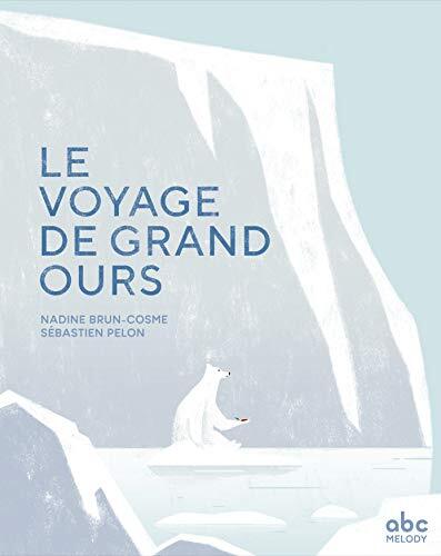 le voyage de grand ours  