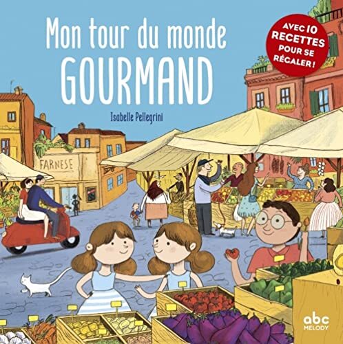 mon tour du monde gourmand