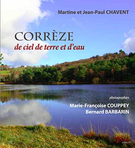 corrèze de ciel de terre et d'eau