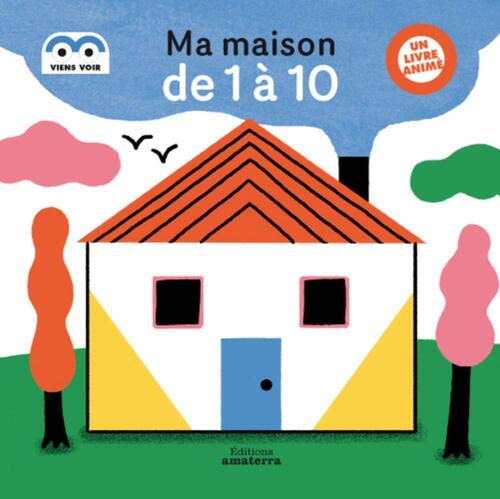 ma maison de 1 à 10