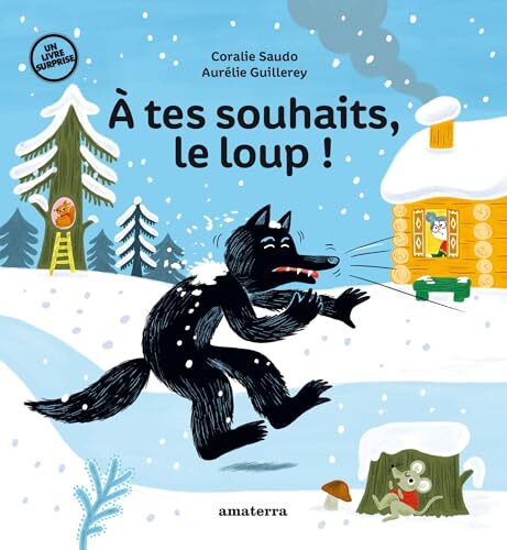 à tes souhaits, le loup !