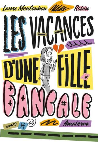 les vacances d'une fille bancale  