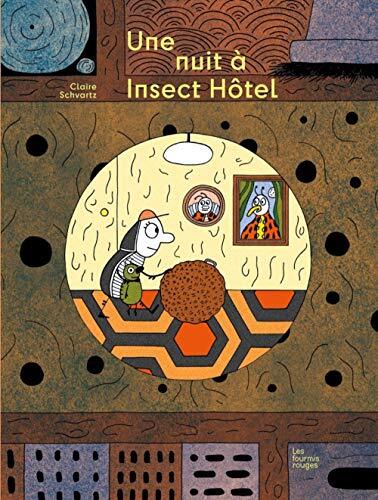 une nuit à insect'hôtel  