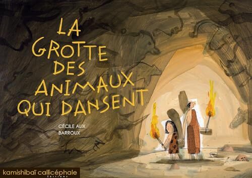 la grotte des animaux qui dansent  