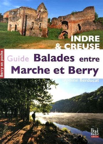 guide balades entre marche et berry