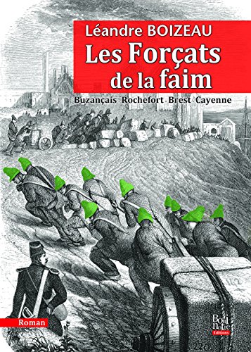les forçats de la faim  