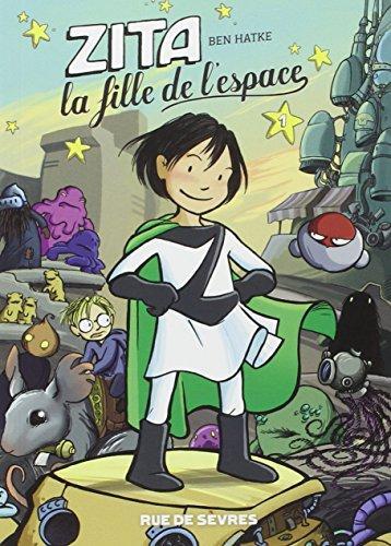 zita, la fille de l'espace [1]
