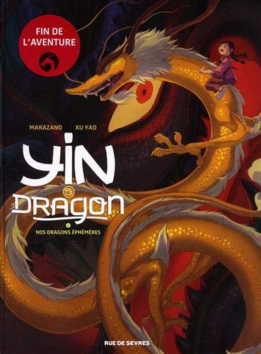 yin et le dragon - nos dragons éphèmeres [3]