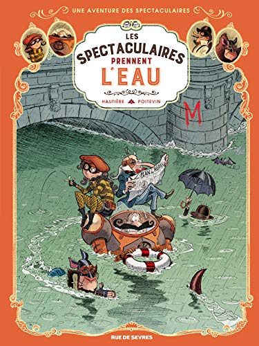 les spectaculaires prennent l'eau   [03]