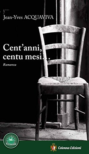 cent'anni, centu mesi