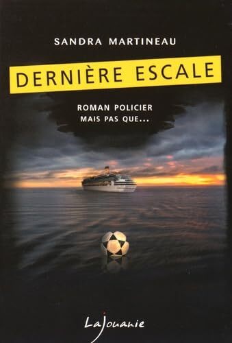 dernière escale