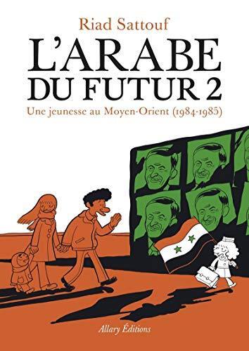 l' arabe du futur - une jeunesse au moyen-orient  1984-1985)   [2]