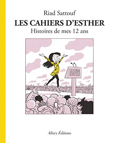 les cahiers d'esther : histoires de mes 12 ans   [03]