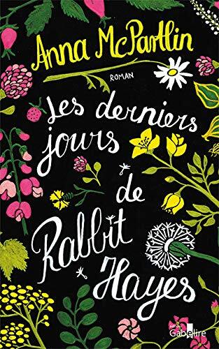 les derniers jours de rabbit hayes  