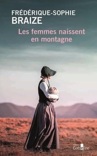 les femmes naissent en montagne  