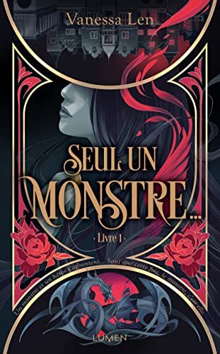 seul un monstre...