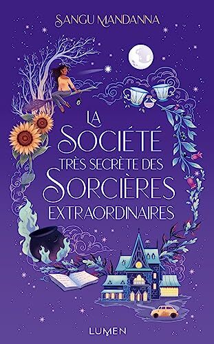 la société très secrète des sorcières extraordinaires  