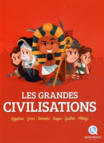 les grandes civilisations  