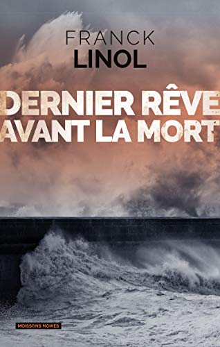 dernier rêve avant la mort
