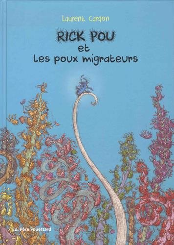 rick pou et les poux migrateurs