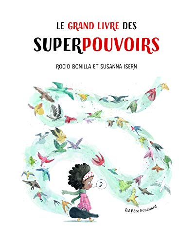 le grand livre des superpouvoirs  