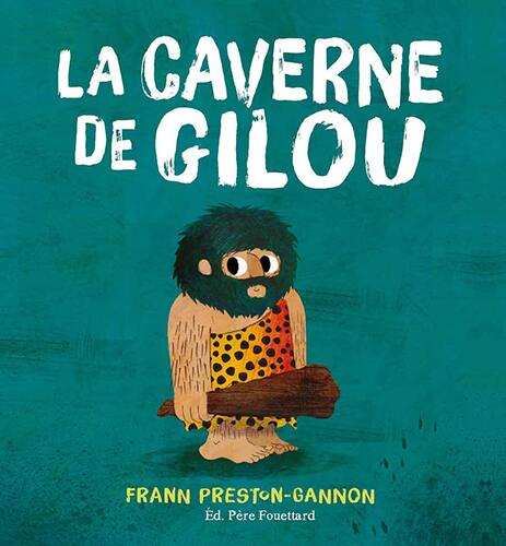 la caverne de gilou  
