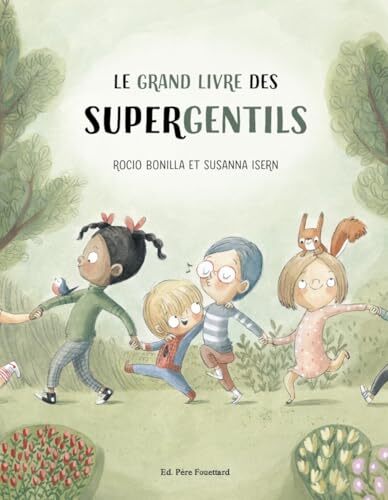 le grand livre des supergentils  