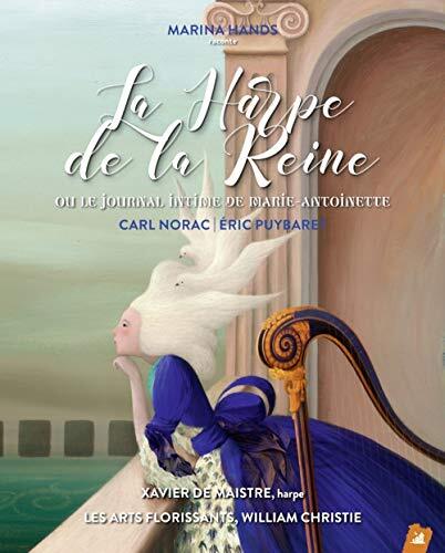 la harpe de la reine ou le journal intime de marie-antoinette  