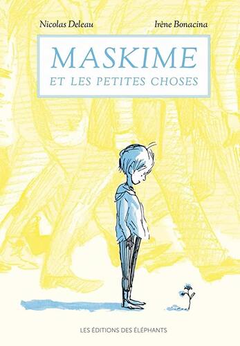 maskime et les petites choses