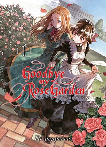 goodbye my rose garden [1]