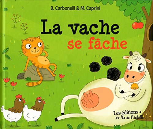 la vache se fâche  