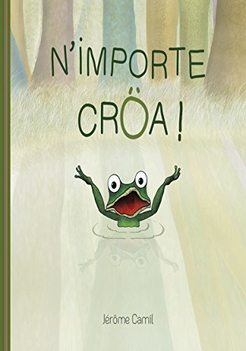 n'importe crôa !