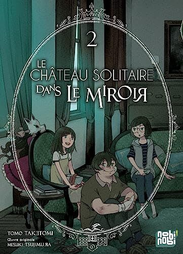 le château solitaire dans le miroir   [2]