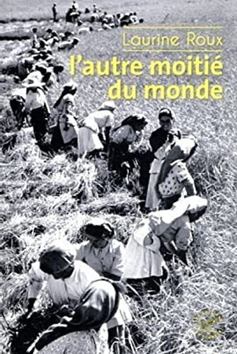 l' autre moitié du monde  
