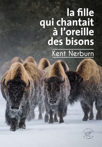 la fille qui chantait à l'oreille des bisons  