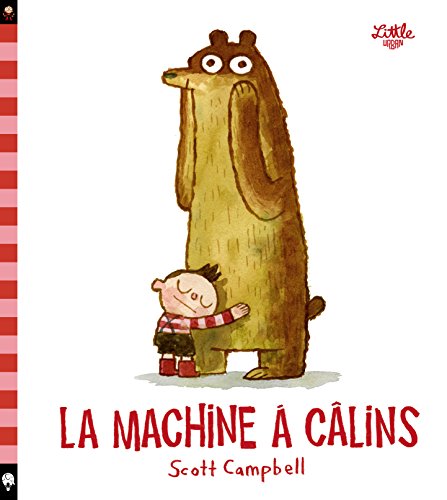 [la ]machine à câlins