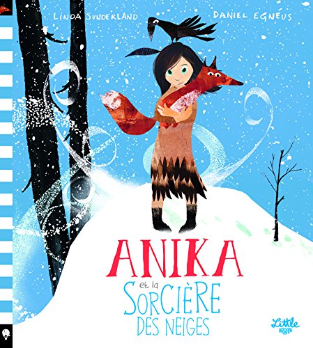anika et la sorcière des neiges
