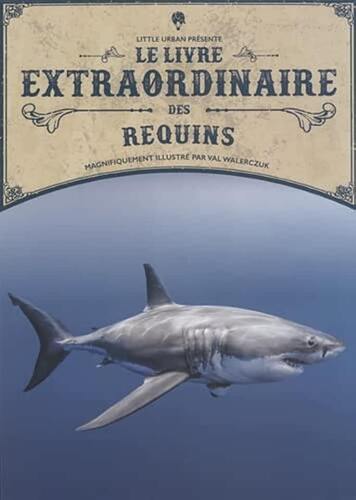 le livre extraordinaire des requins  